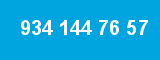 934 144 76 57
